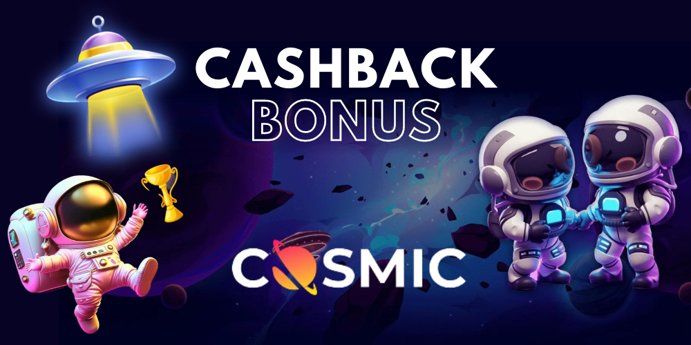 Užijte si až 15% Cashback každý týden v casinu CosmicSlot!