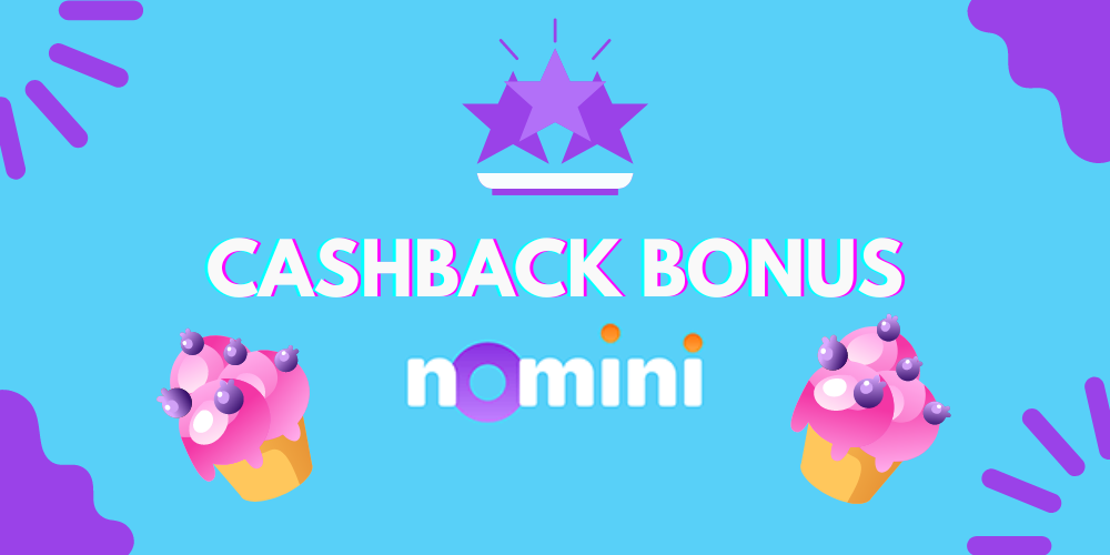 Získejte až 75,000 Kč zpět s Cashback Bonusem v Nomini casinu!