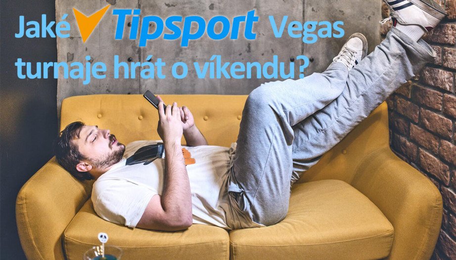 Tipsport Vegas Turnaje aktuálně