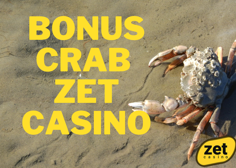 Zet Casino nabízí Bonus Crab🎁