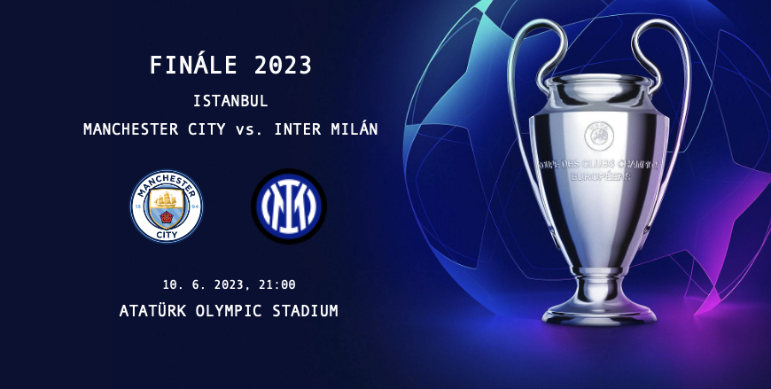 Finále Ligy mistrů: Manchester City vs. Inter Milán