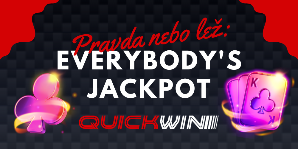 Získejte až $2,000 v Pravda nebo Lež: Everybody's Jackpot turnaji v QuickWin casinu!