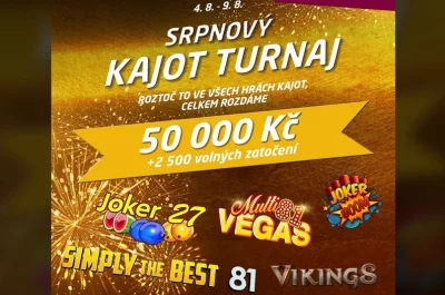 Srpnový KAJOT turnaj o 50 000 Kč a 2 500 volných zatočení v SynotTIPU