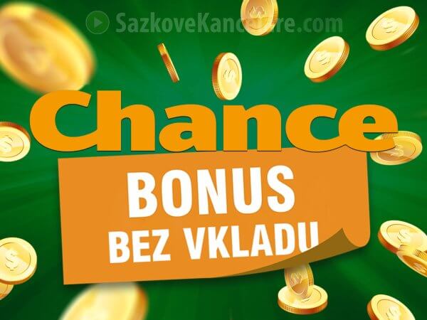 Chance bonus bez vkladu